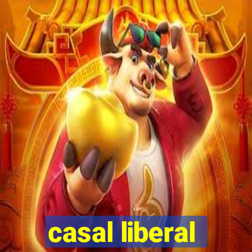 casal liberal